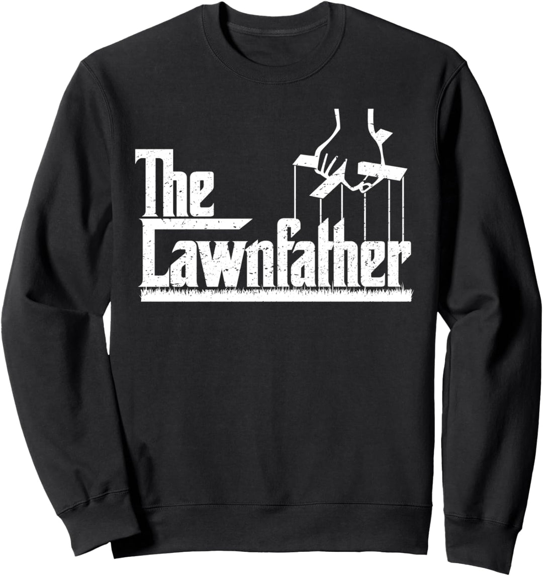 The Lawnfather - Funny Lawn Mowing Gardening Gift Sweatshirt