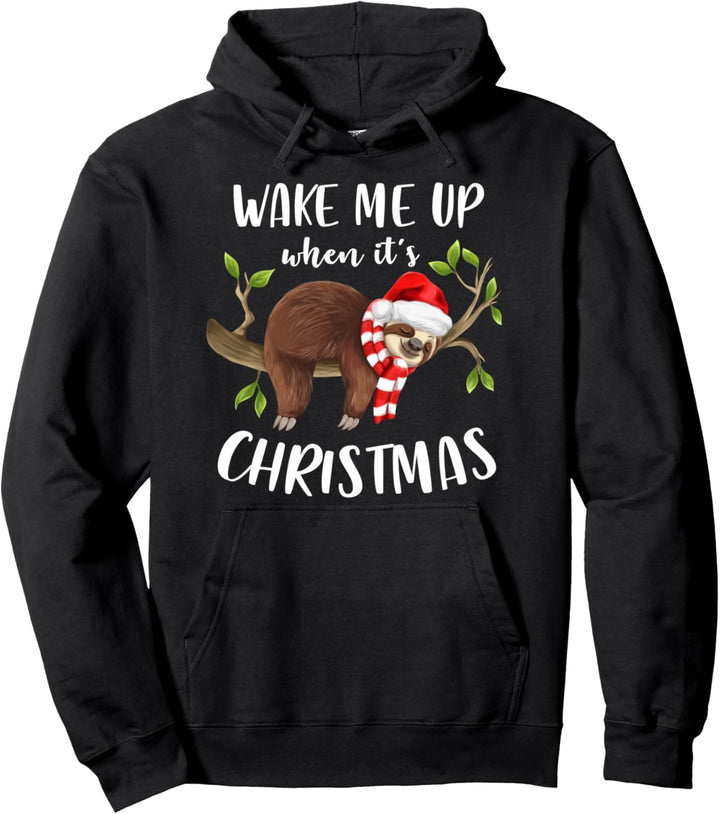 Wake Me Up When It's Christmas Weihnachten Faultier Pullover Hoodie