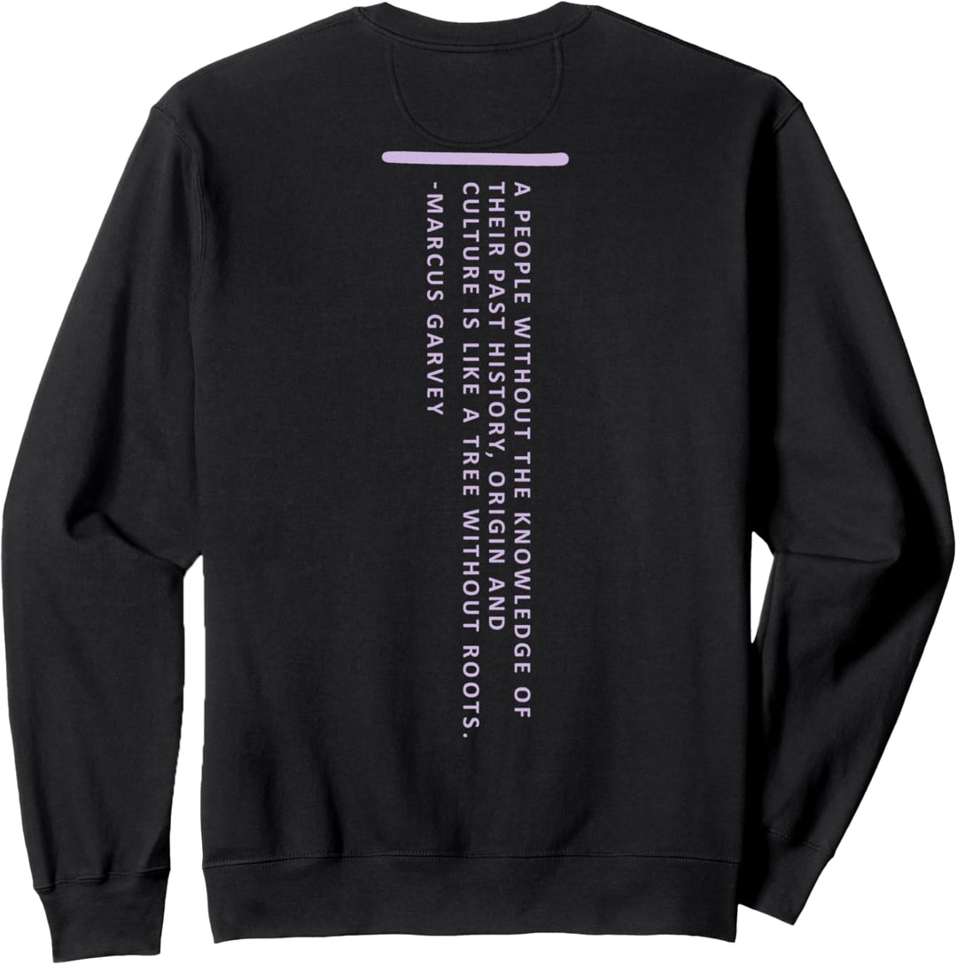 Marcus Garvey Quote Front & Back Sweatshirt
