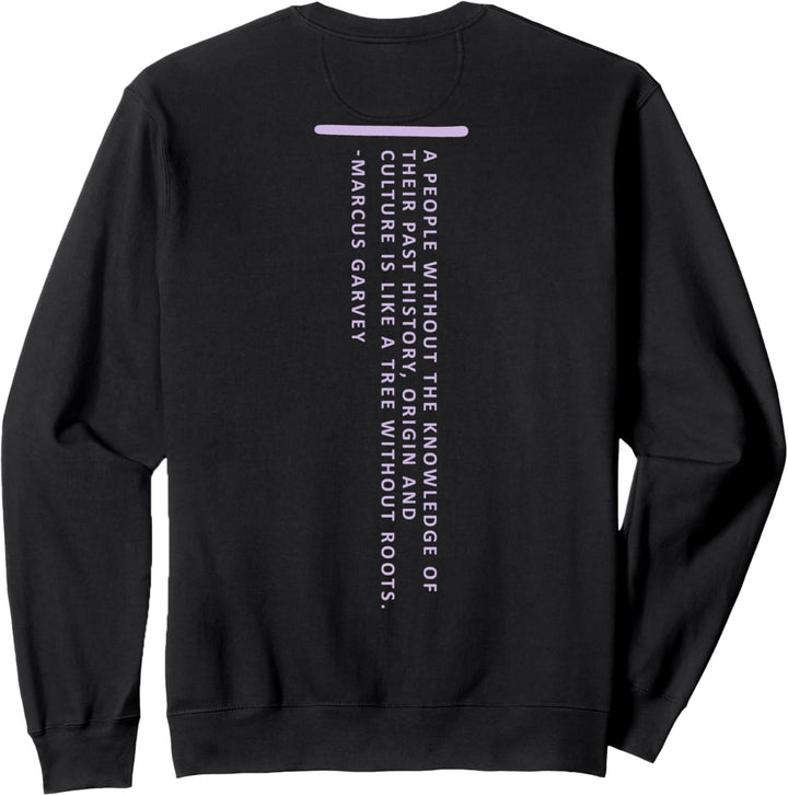 Marcus Garvey Quote Front & Back Sweatshirt