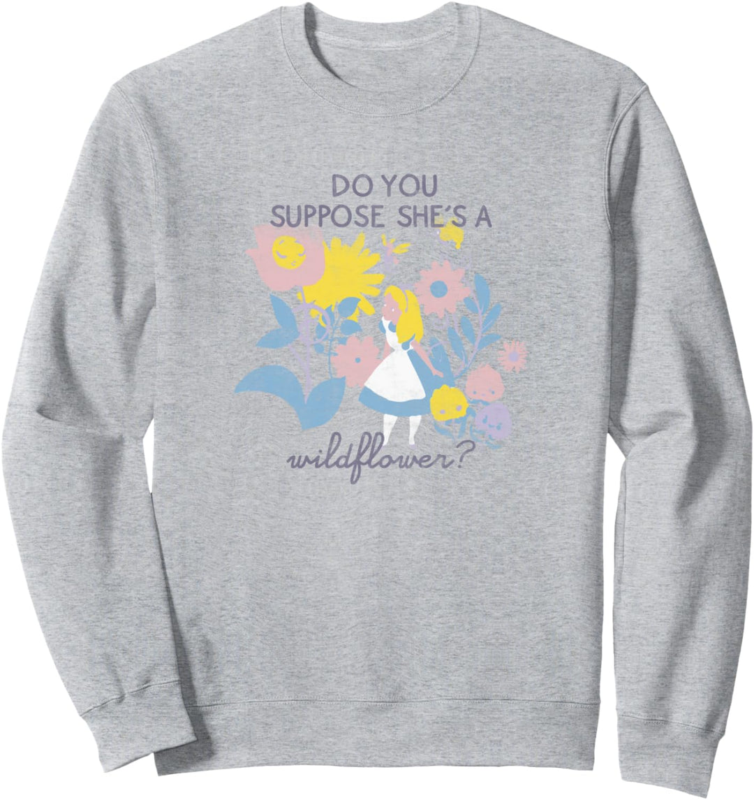 Disney Alice In Wonderland Among Flowers Do You Suppose Sweatshirt