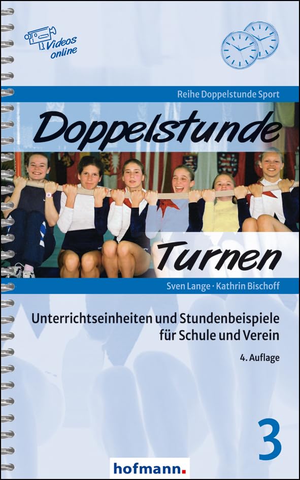 Doppelstunde Turnen: Unterrichtseinheiten und Stundenbeispiele für Schule und Verein (Doppelstunde S