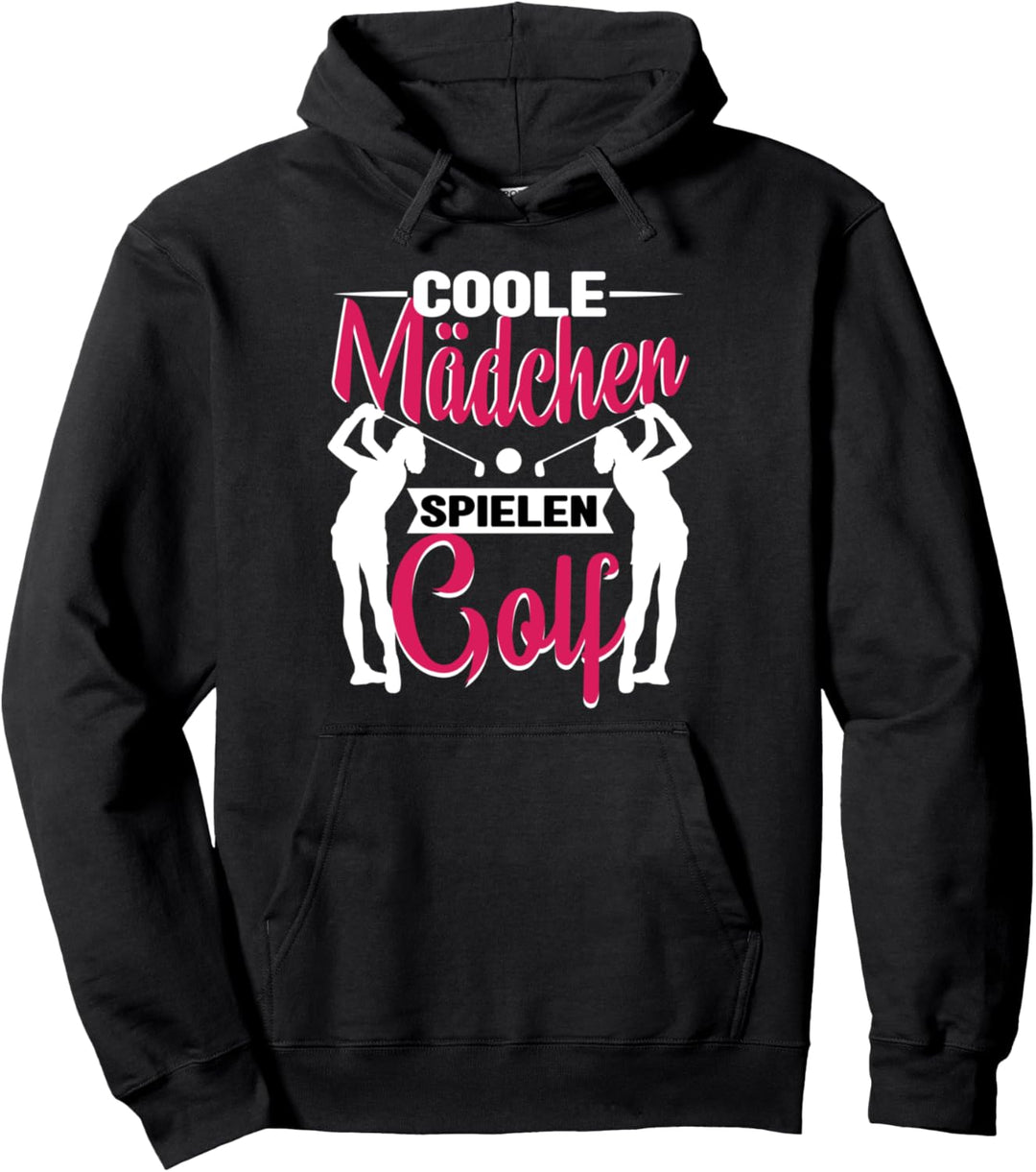 Golferin Golfen Coole Mädchen spielen Golf Pullover Hoodie