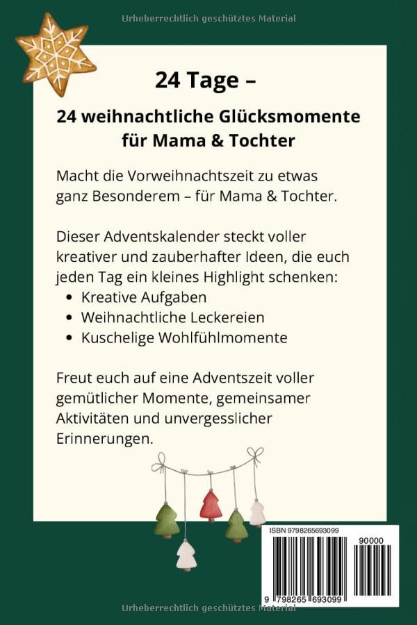 Adventskalender für Mama &amp; Tochter: 24 weihnachtliche Erlebnisse für eine unvergessliche Adventszeit