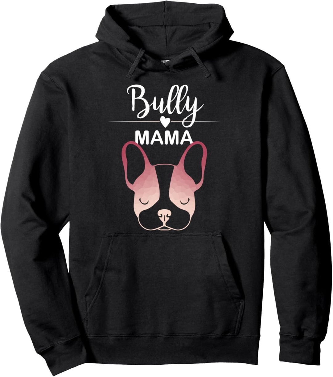 Bully Mama französische Bulldogge Mama Frenchie Pullover Hoodie