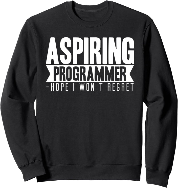 Witziges Anwärter Programmierer Zitat Geschenk Sweatshirt