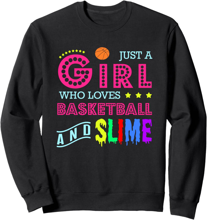 Basketball-Design - Girl Who Loves Basketball And Slime Sweatshirt