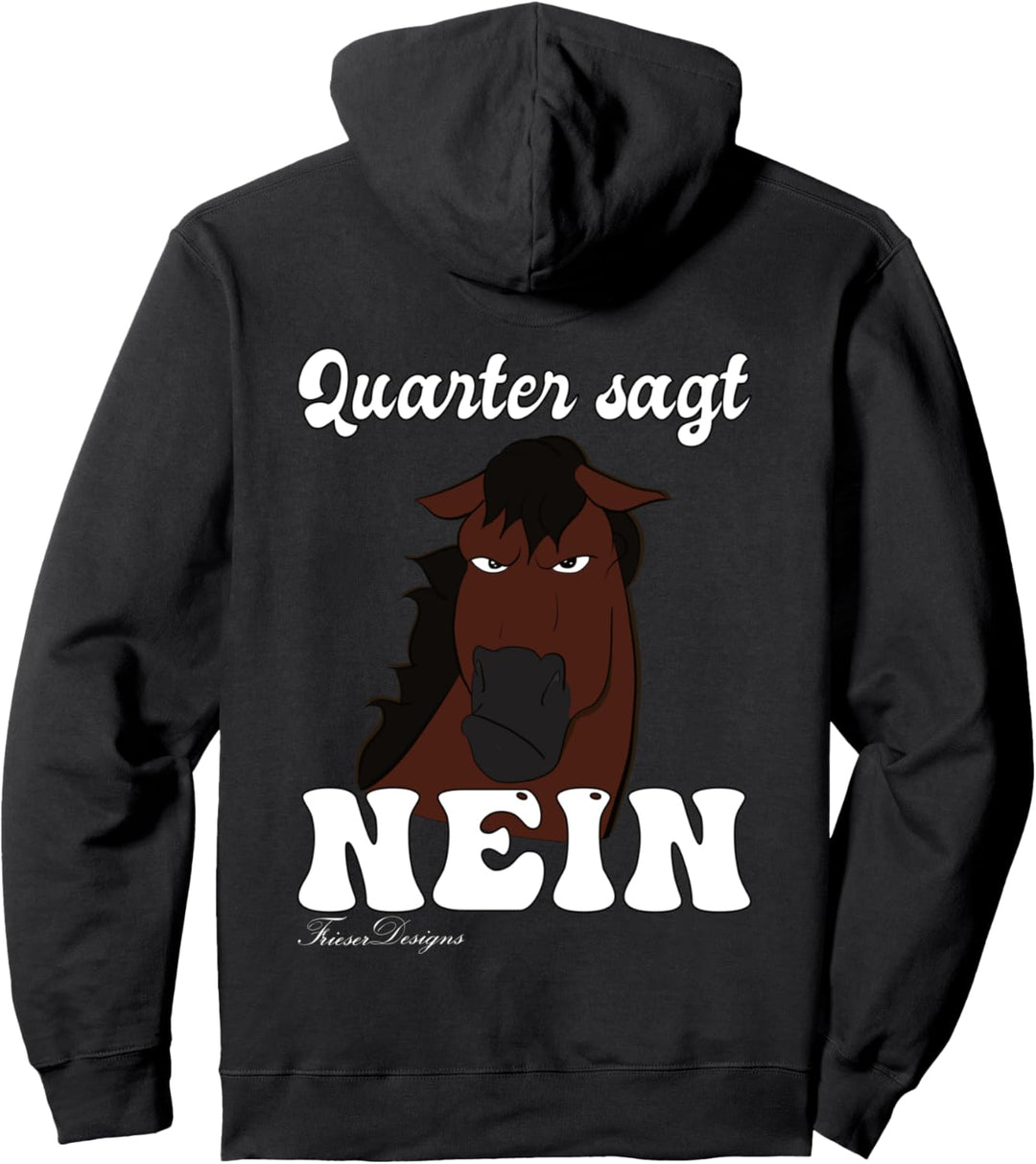böses mürrisches Pferd sagt Nein lustiges Quarter Horse Pullover Hoodie