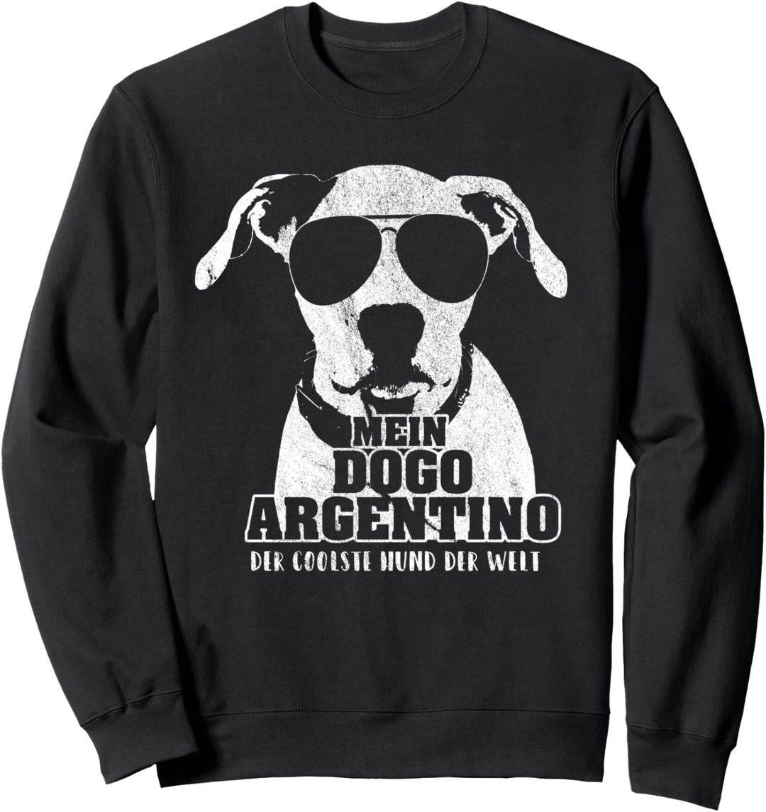 Mein Dogo Argentino der coolste Hund der Welt Sweatshirt