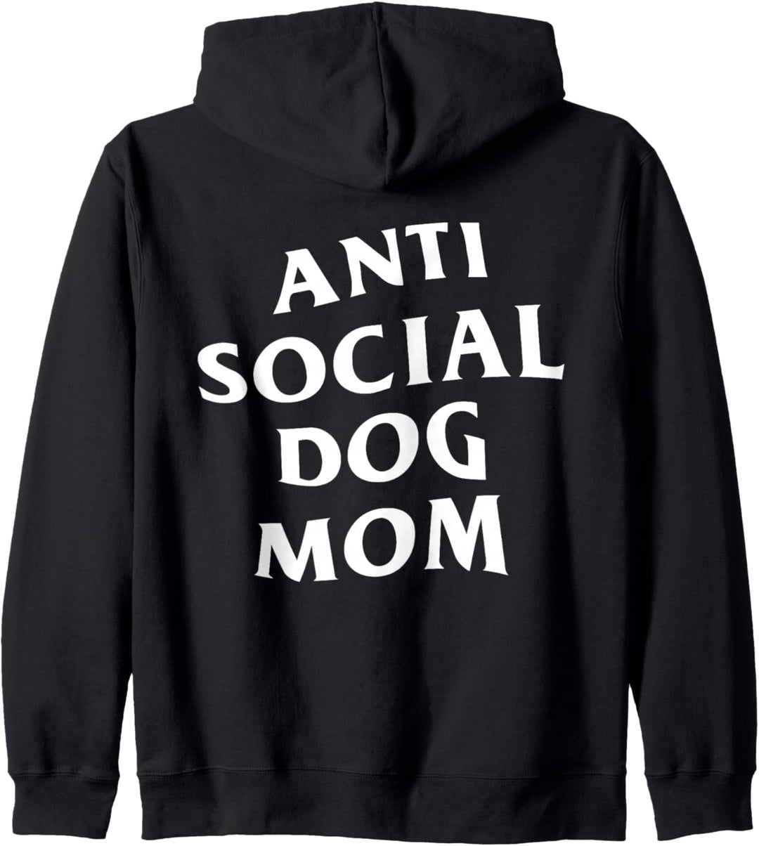 Anti Social Dog Mom White Logo (vorne + hinten) Kapuzenjacke