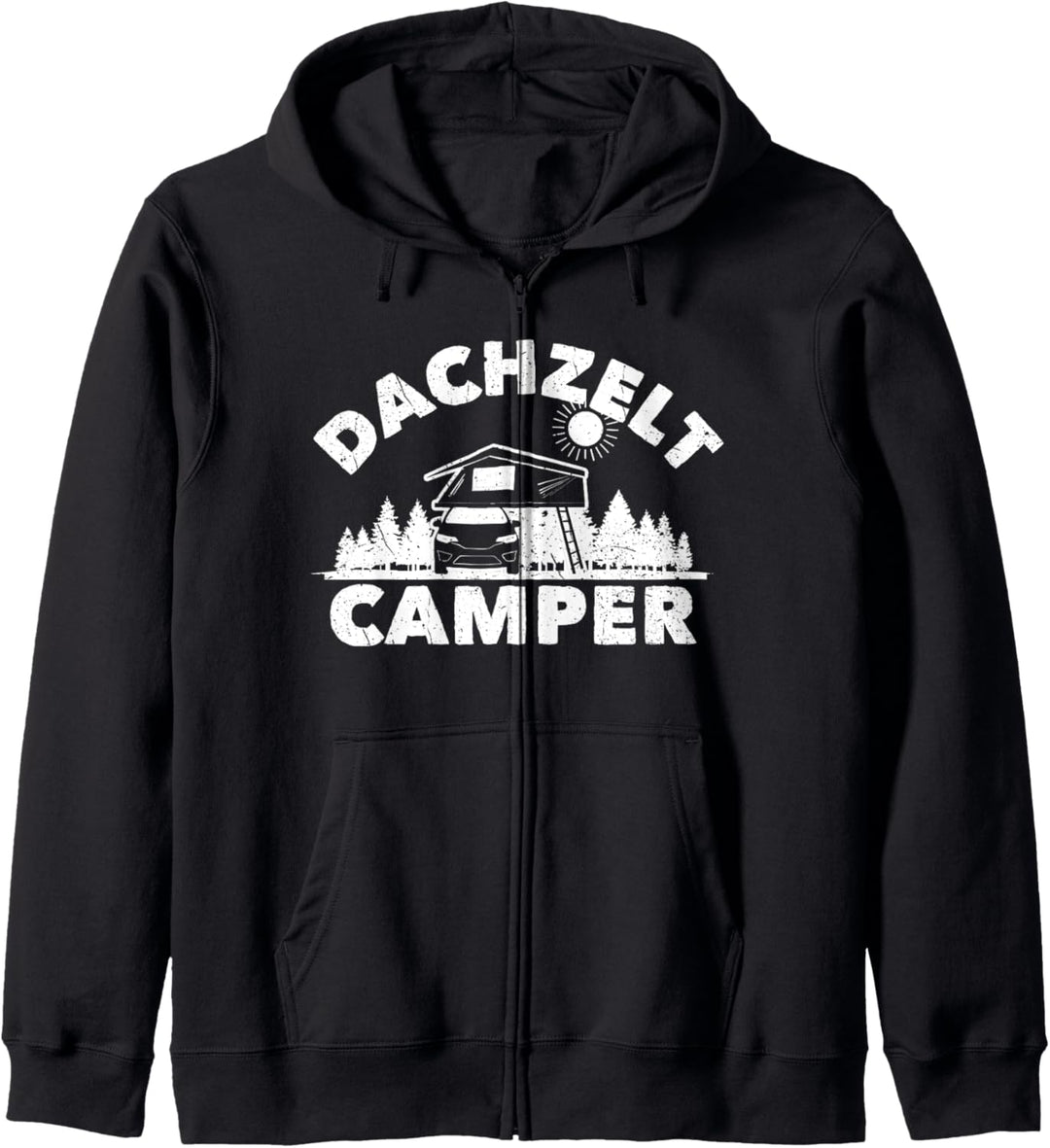 Dachzelt Camper | Geschenkidee für Camping | Dachzelten Kapuzenjacke