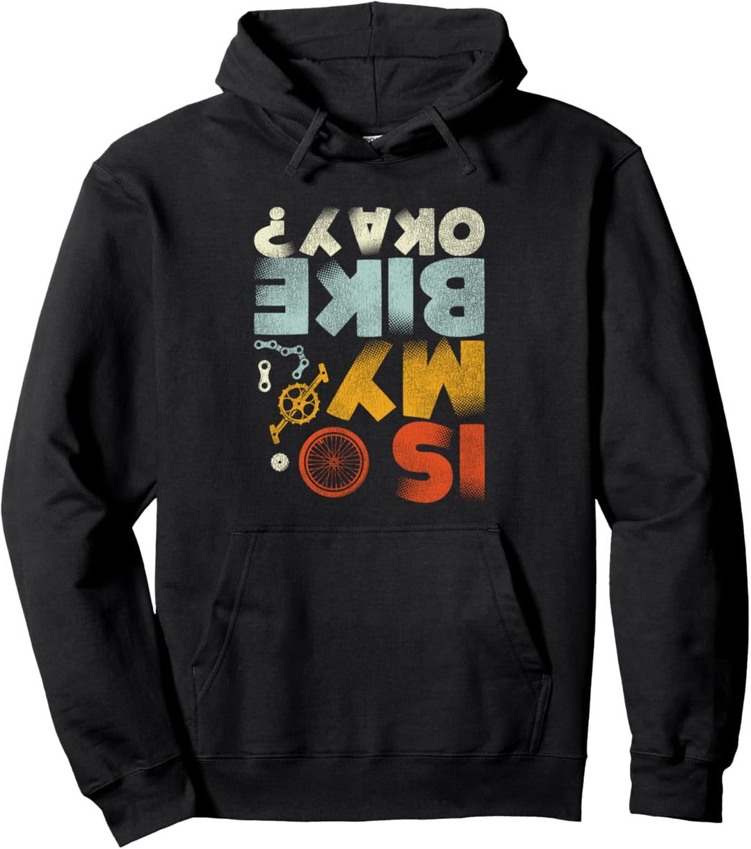 Ist Mein Bike OK? Ist Mein Fahrrad OK Fahrradfahrer Geschenk Pullover Hoodie