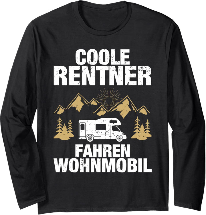 Coole Rentner Wohnmobil Camping Camper Caravan Ruhestand Langarmshirt