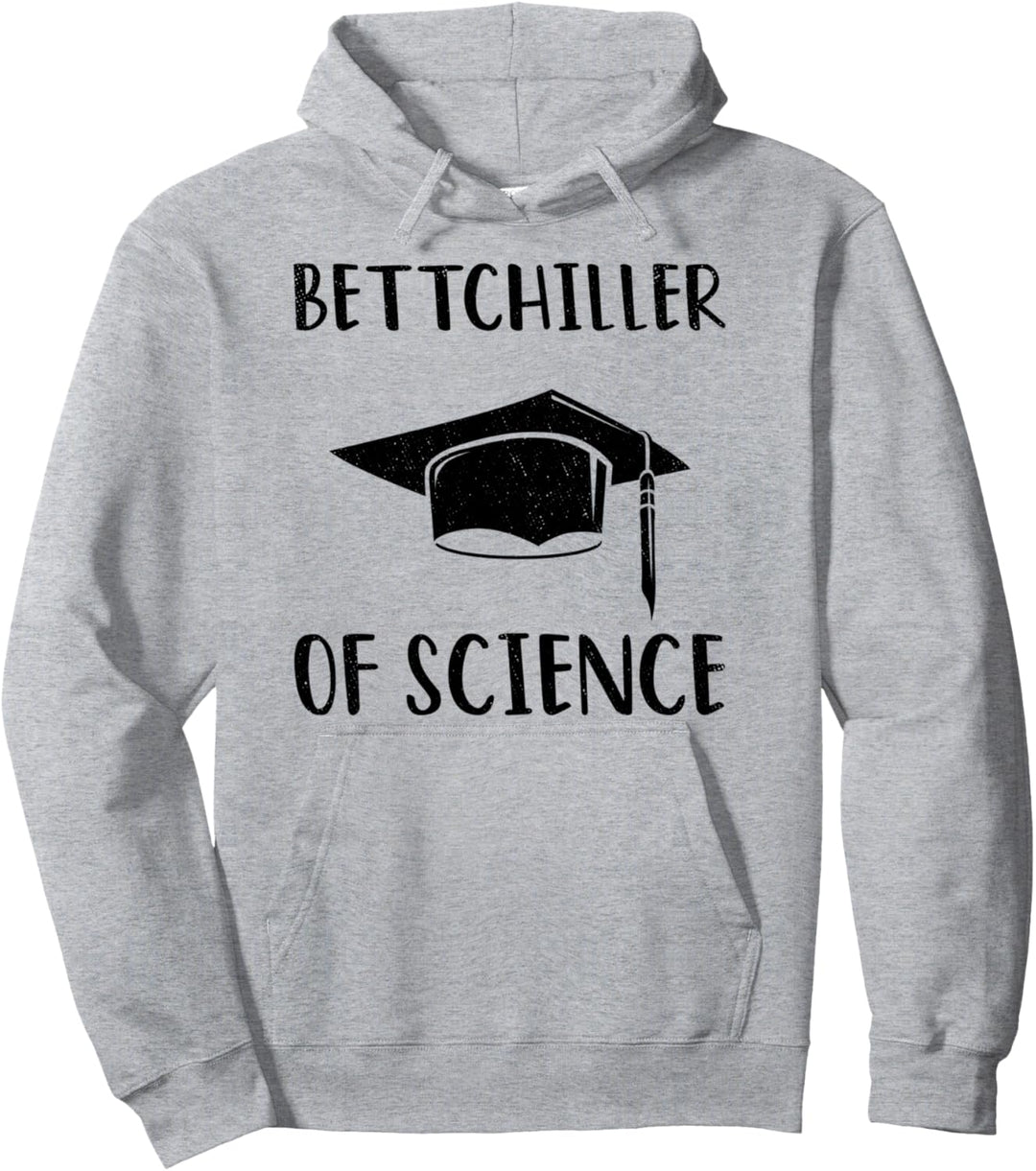 Bachelor Bettchiller Of Science Universität Studium Abitur Pullover Hoodie
