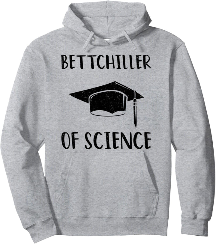 Bachelor Bettchiller Of Science Universität Studium Abitur Pullover Hoodie