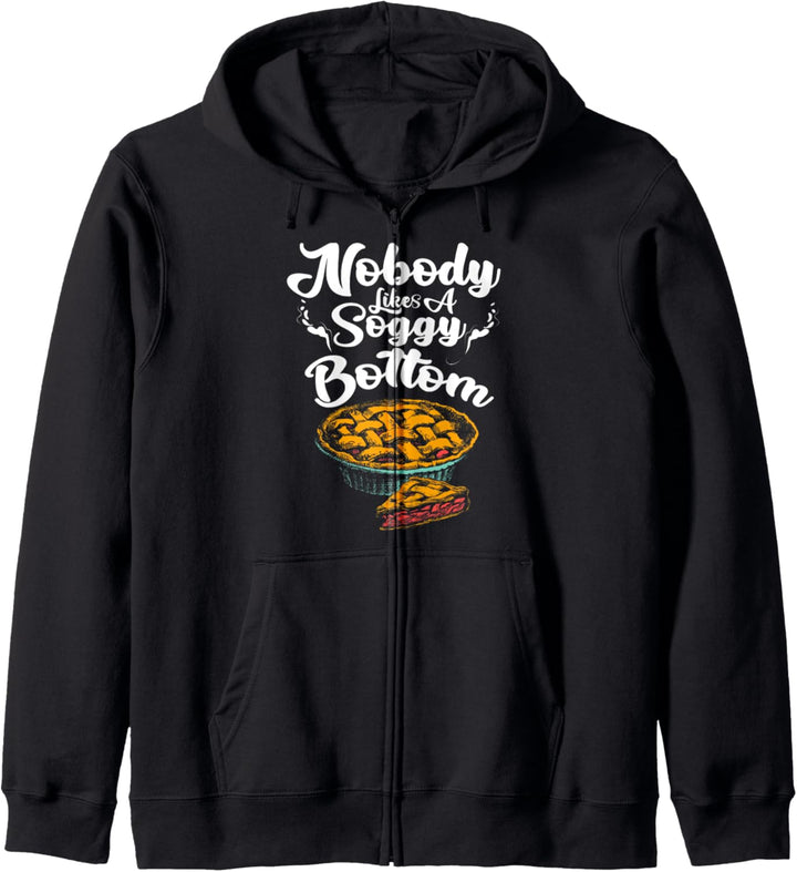 Backen Pun Nobody Likes A Soggy Bottom Baker Pastry Chef Kapuzenjacke