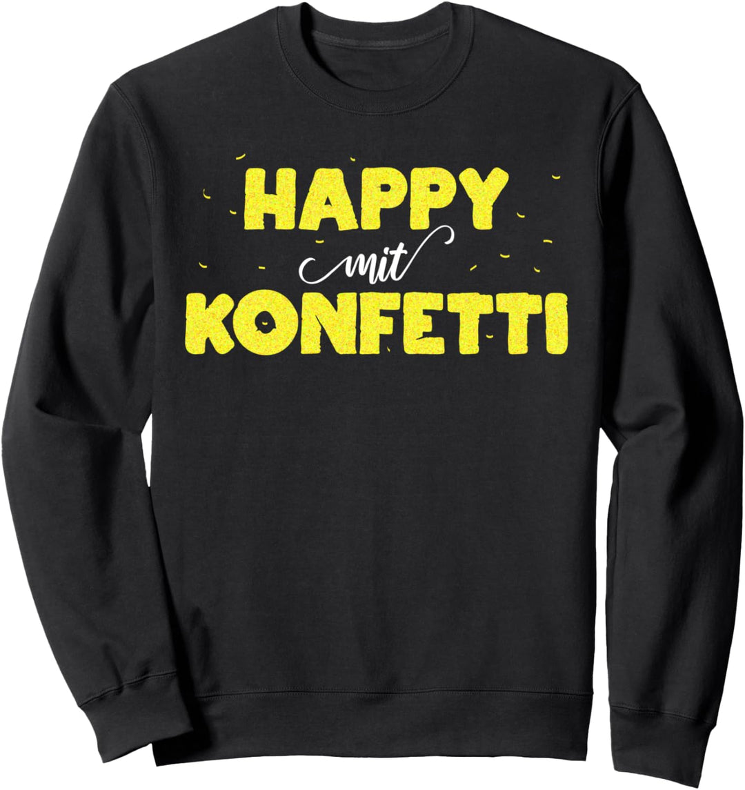 Konfetti Neujahr Glück Stimmung Geschenk Sweatshirt