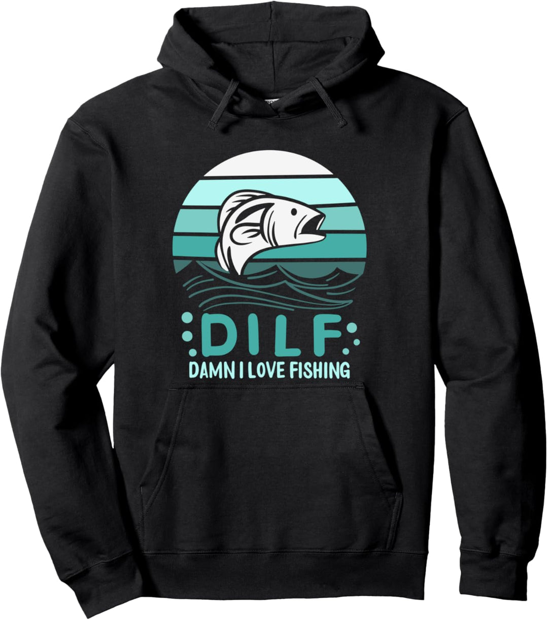 DILF Damn I Love Fishing Fisher Angler Barsch Forelle Pullover Hoodie