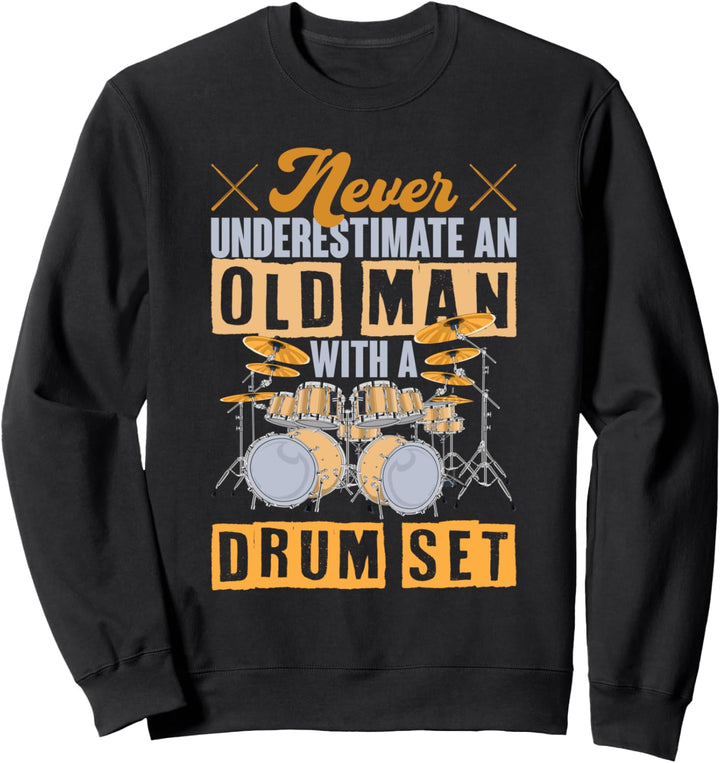 Musik Schlagzeuger Rentner Drummer Ruhestand Schlagzeug Sweatshirt