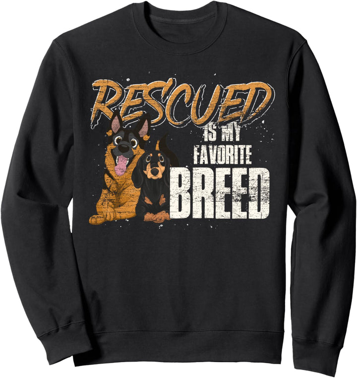 Gerettet ist meine liebste Rasse Hundehalter Tierheim Hund Sweatshirt