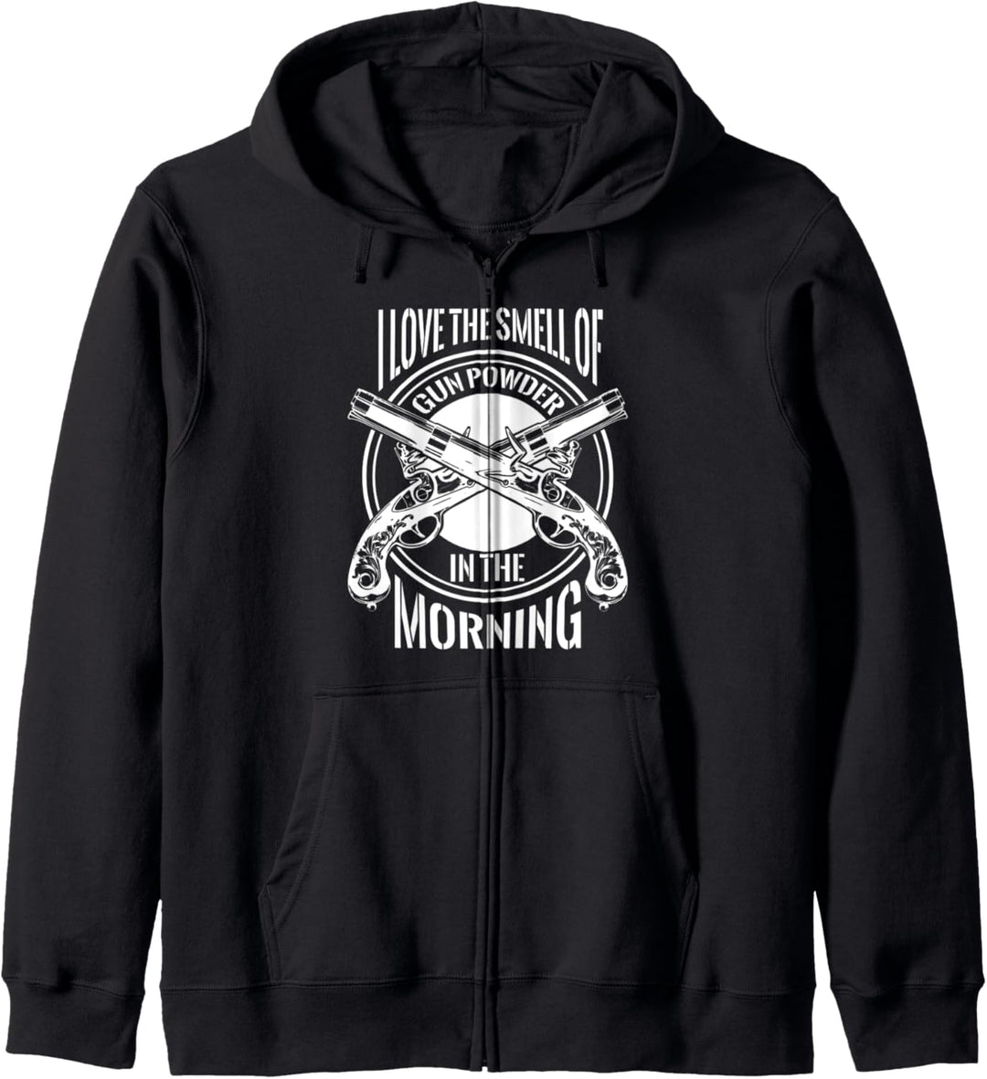 Ich liebe den Geruch von Schiesspulver in der Morning Gun Con Kapuzenjacke