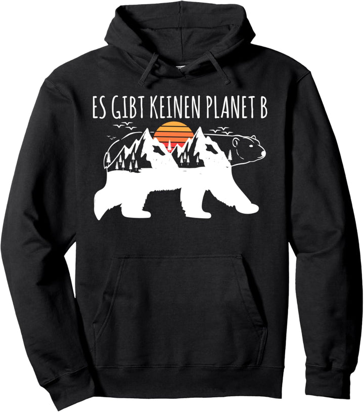 Es gibt keinen Planeten B Planet B Klimaschutz Klima Co 2 Pullover Hoodie