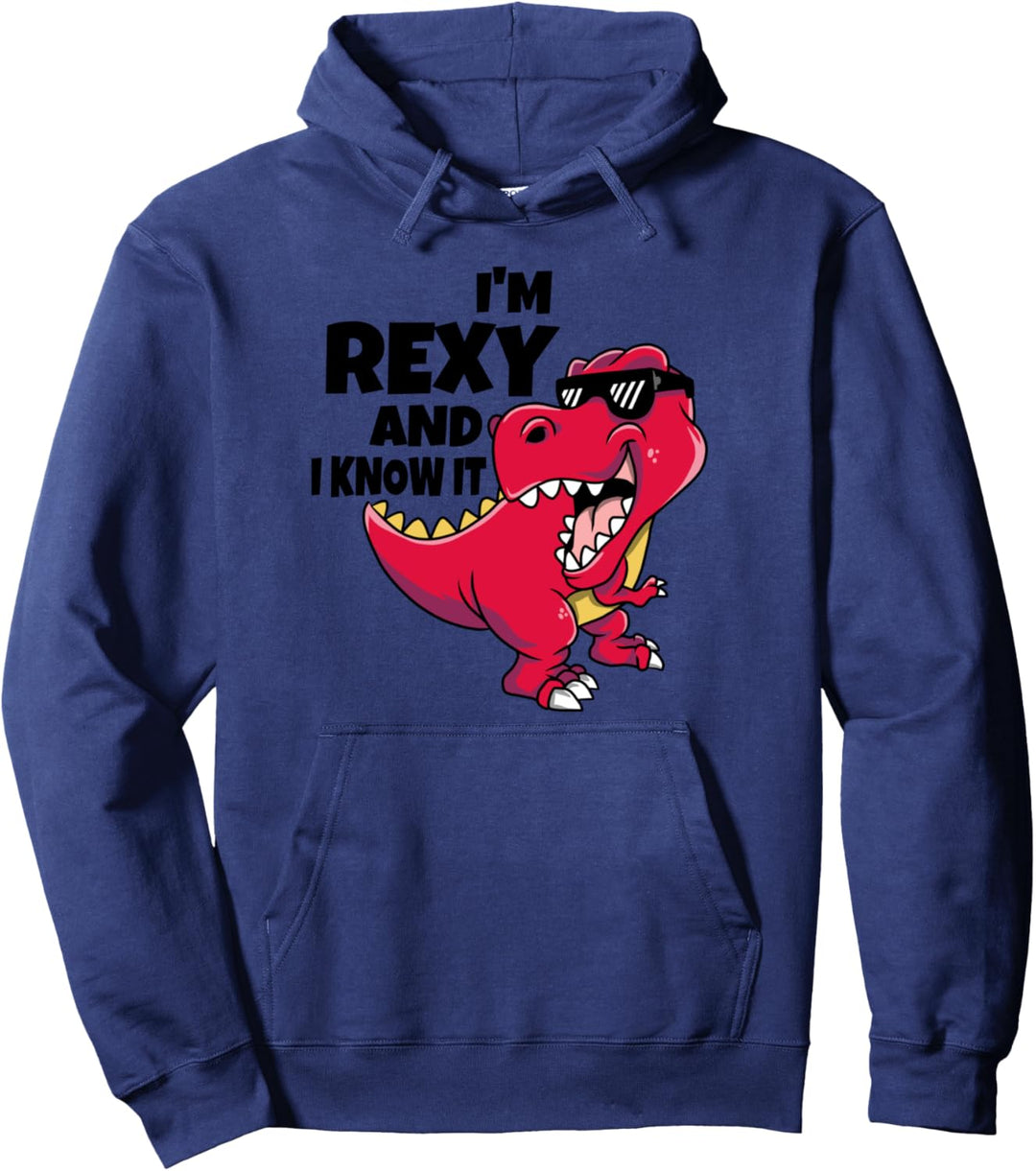 Funny Dino T-Rex I'm Rexy And I Know It Pullover Hoodie