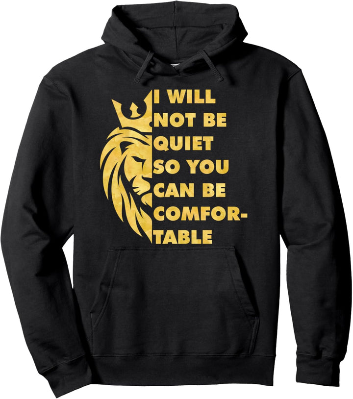 Afrikanischer Löwe Ich werde keine stille soziale Pullover Hoodie