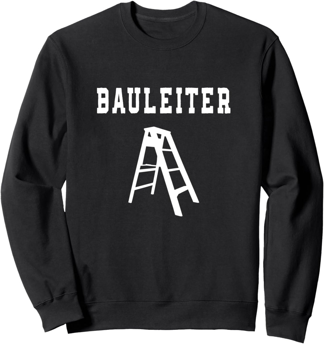 Bauleiter Geschenkidee Baustelle Baustellen Sweatshirt