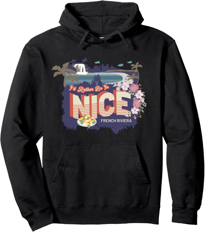 Ich wäre lieber in Nizza Französisch Riviera Frankreich Pullover Hoodie
