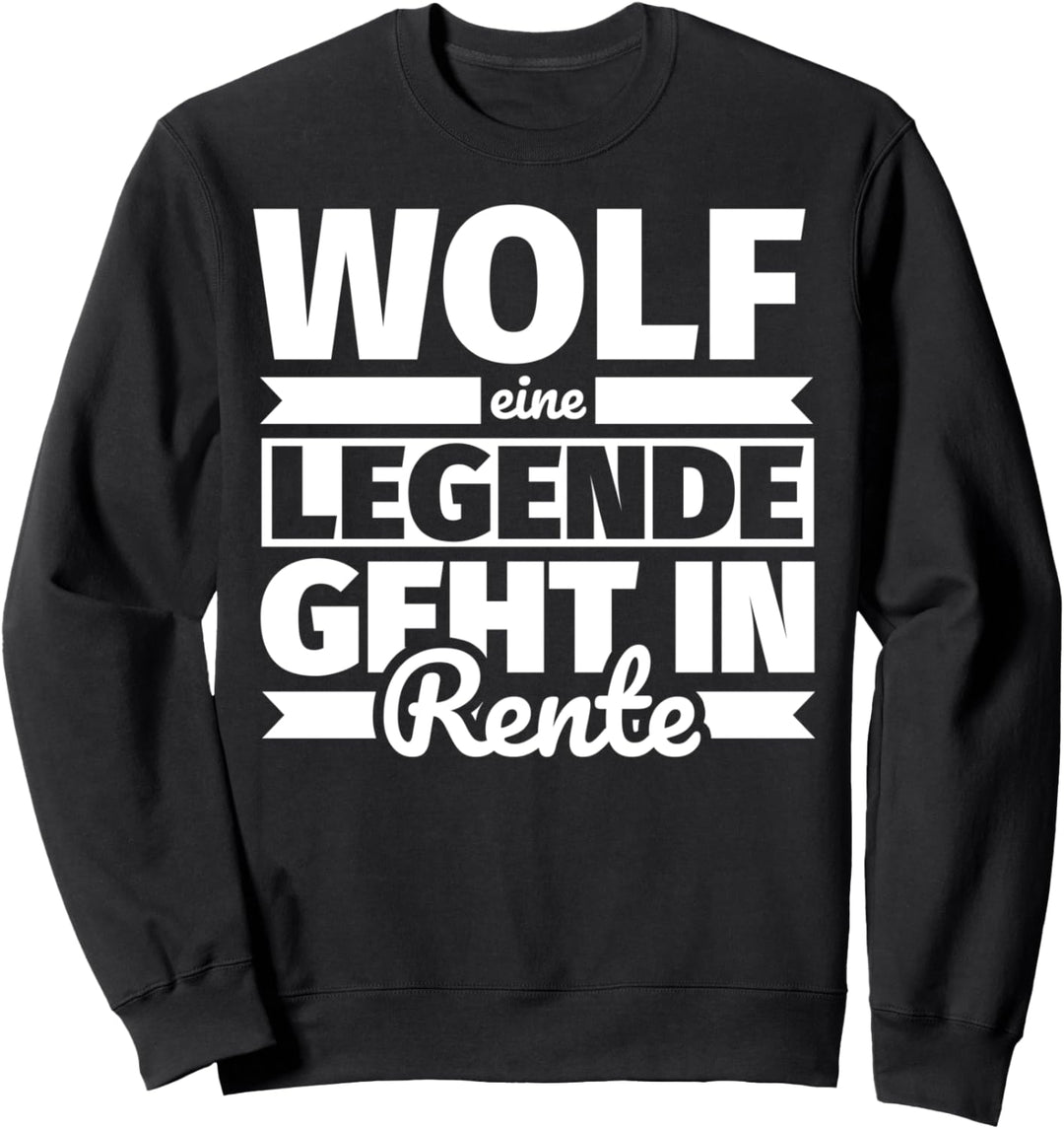 Wolf - eine Legende geht in Rente Sweatshirt