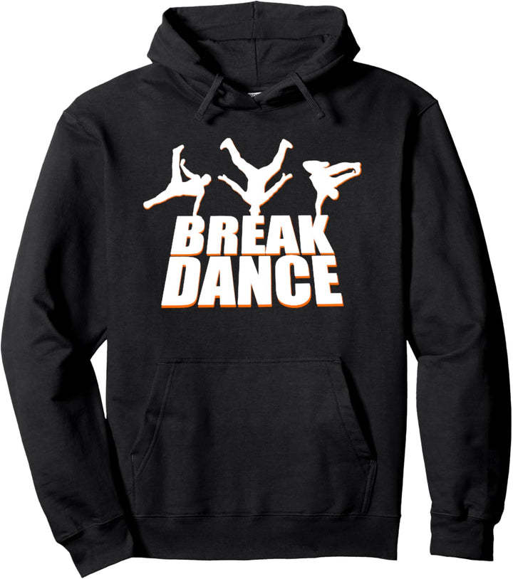 Breakdance - Dance Pullover Hoodie