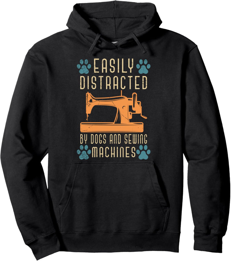 Leicht abgelenkt von Hunden und Nähmaschinen Näherin Nähen Pullover Hoodie