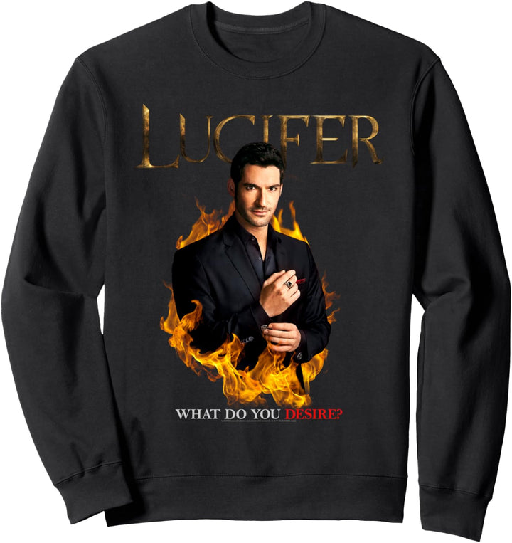 Lucifer What Do You Desire? Sweatshirt
