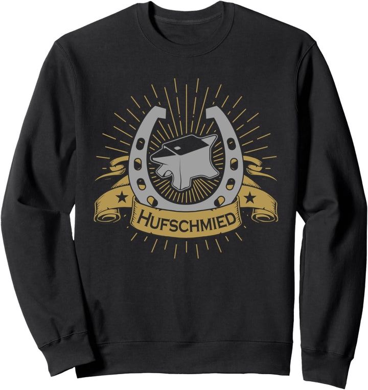 Schmiedekunst für Pferde - Hufschmied Sweatshirt