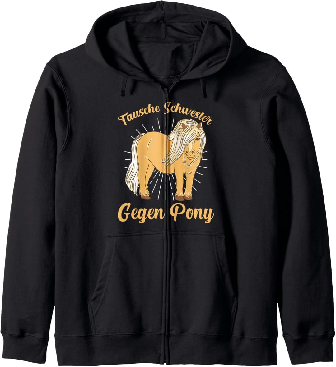 Tausche Schwester gegen Pony Kapuzenjacke