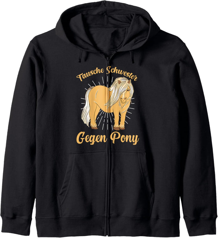 Tausche Schwester gegen Pony Kapuzenjacke