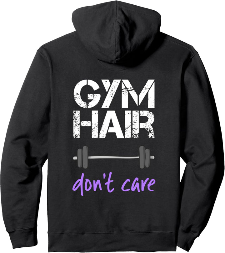 Gym Hair Don't Care Zitat Gesundheit Fitness Workout Pullover Hoodie