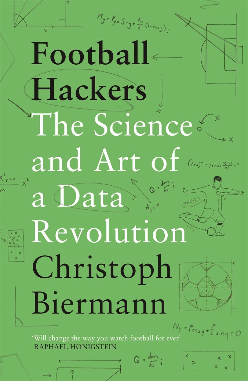 Football Hackers: The Science and Art of a Data Revolution, Taschenbuch