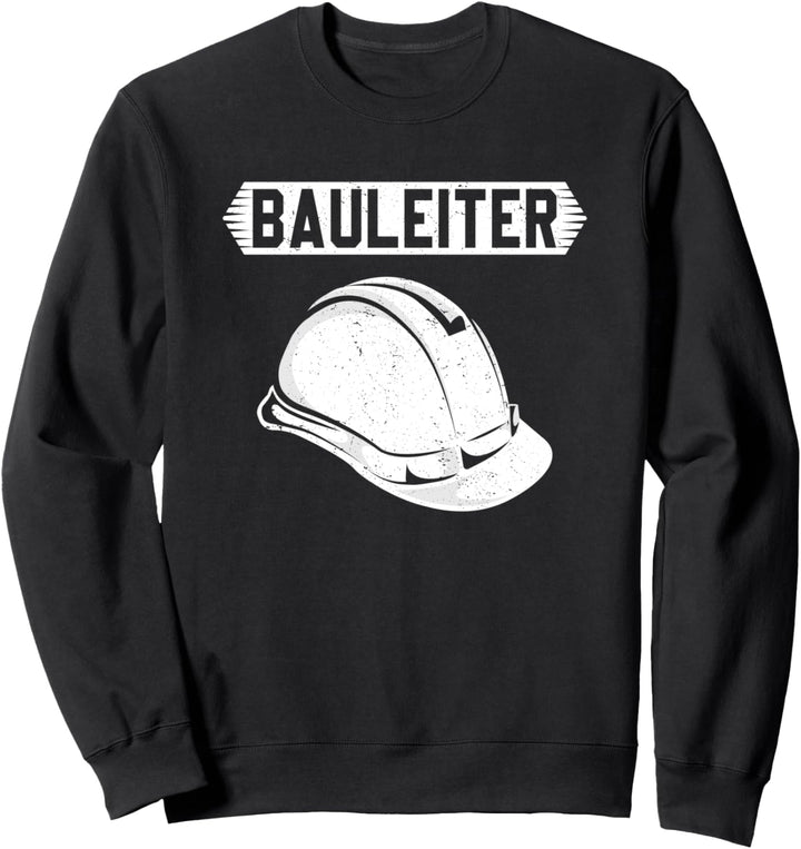 Bauleiter Tischler Handwerker Handwerk Baustelle Elektriker Sweatshirt