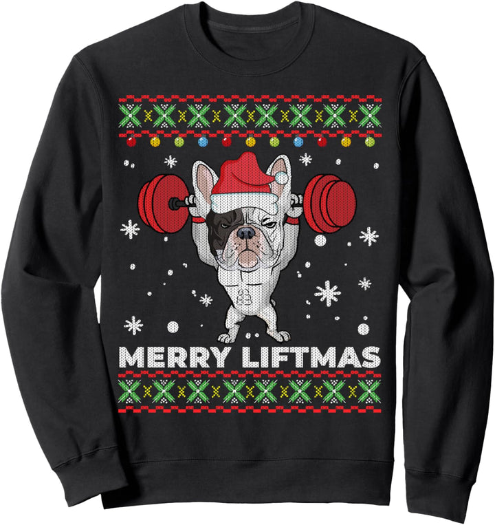 Merry Liftmas Weightlifting and French Bulldog Ugly Sweater Sweatshirt