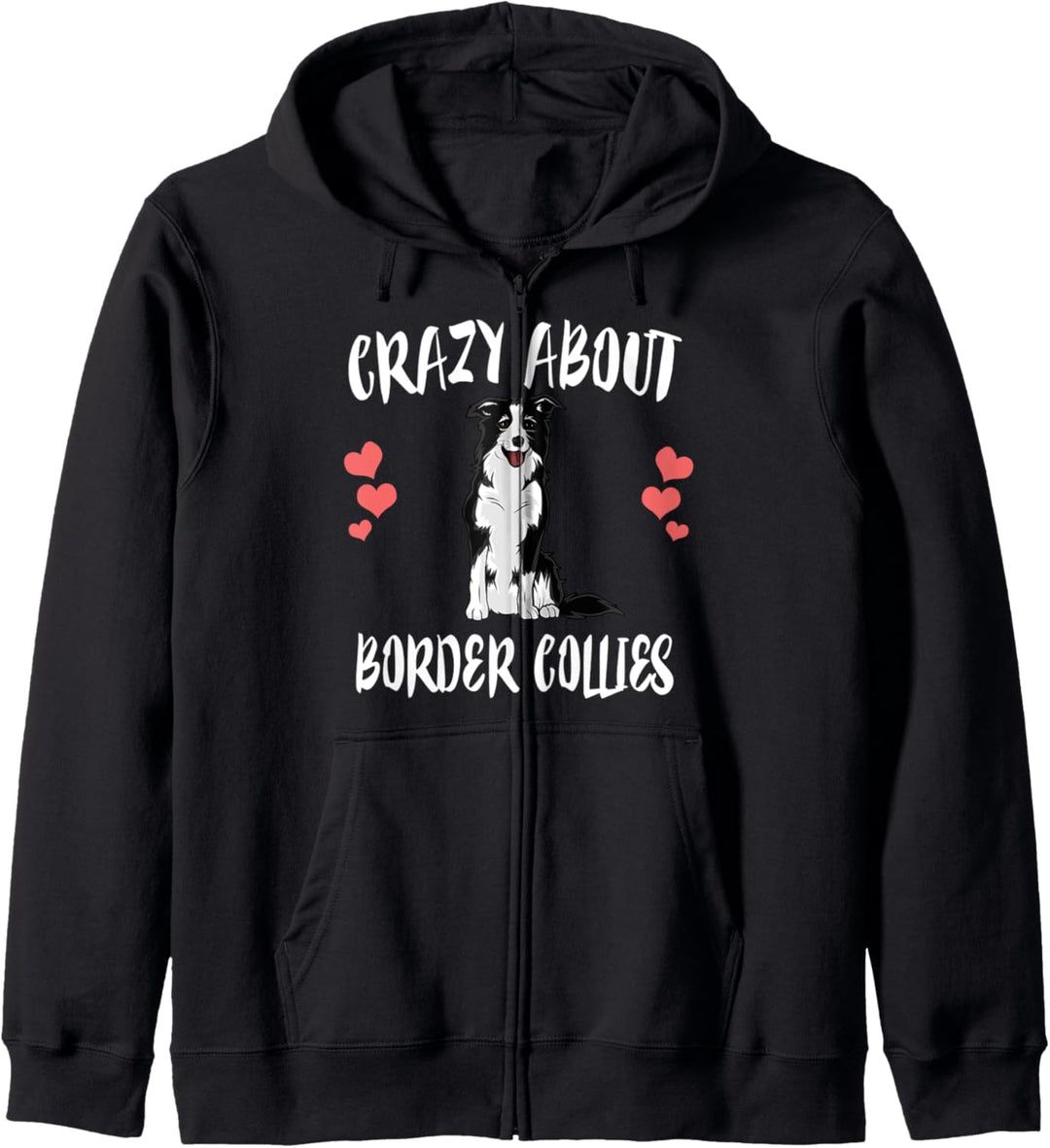 Crazy About Border Collies Hunde Kapuzenjacke