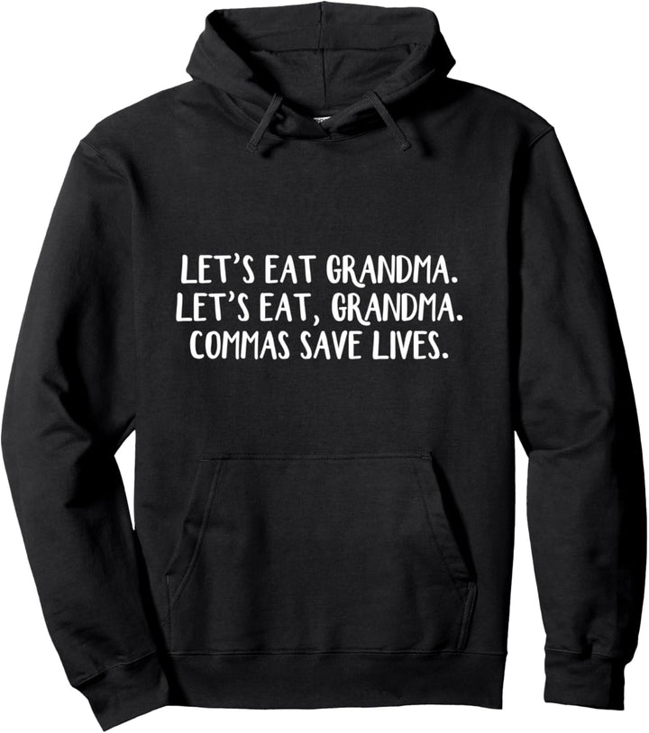Lass uns Oma essen Kommas retten Leben Pullover Hoodie