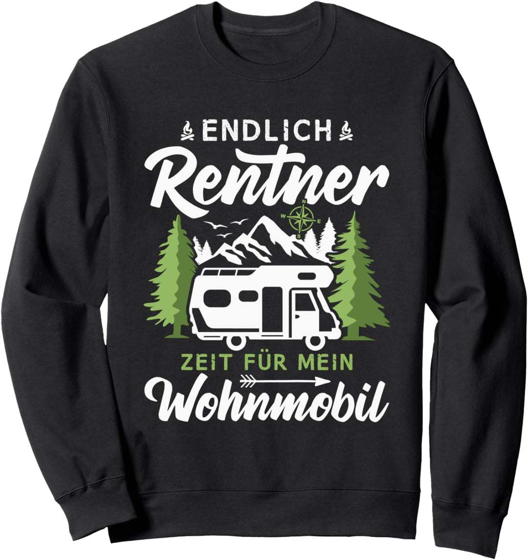 Endlich Rentner Zeit für mein Wohnmobil Camper Sweatshirt
