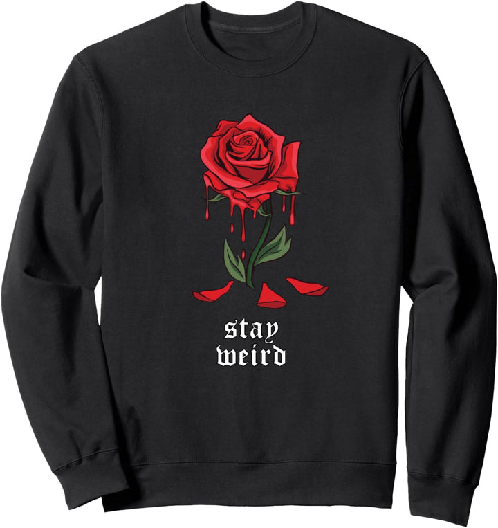 Aesthetic Red Rose Flower Sad Eboy Egirl - Stay Weird Weirdo Sweatshirt