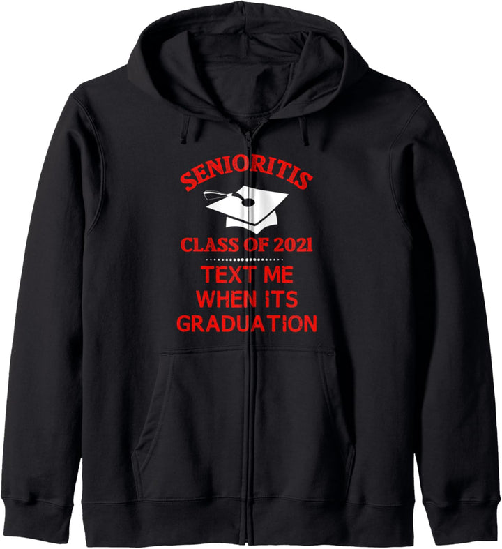 Senioritis Senior Graduation 2021 Kapuzenjacke