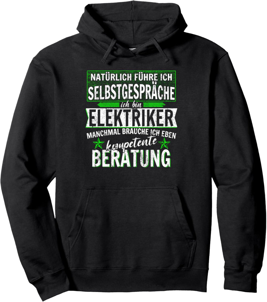 Natürlich führe ich Selbstgespräche ich bin Elektriker Pullover Hoodie