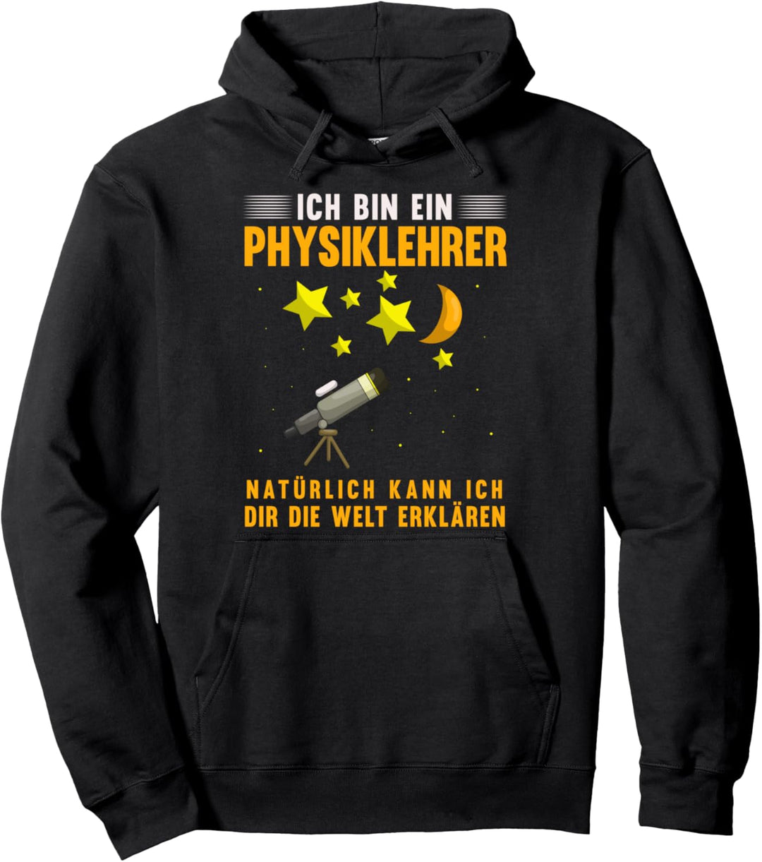 Physiker Naturwissenschaft Physik Lehrer Lustiges Physik Pullover Hoodie
