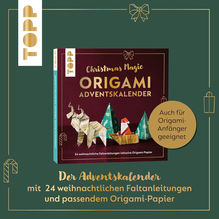 Christmas Magic. Origami Adventskalender. Adventskalenderbuch.: 24 weihnachtliche Faltanleitungen in