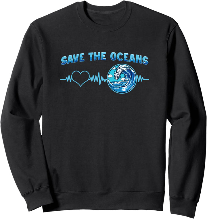Save The Oceans - Naturschützer & Umweltschützer Statement Sweatshirt